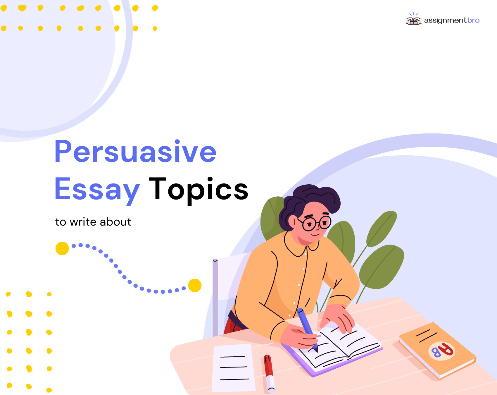 Persuasive Essay Topics