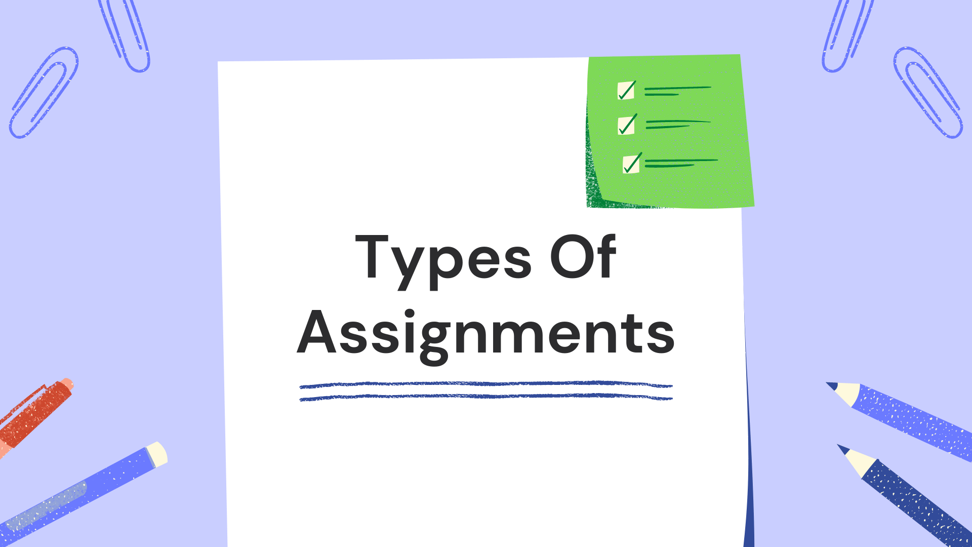Types Of Assignments