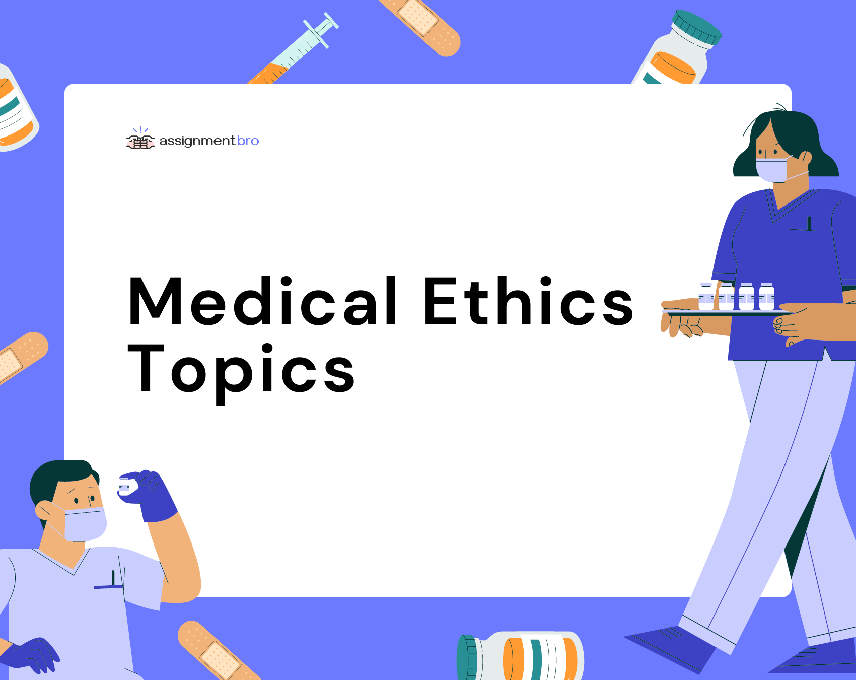 Medical Ethics Assignment Topics