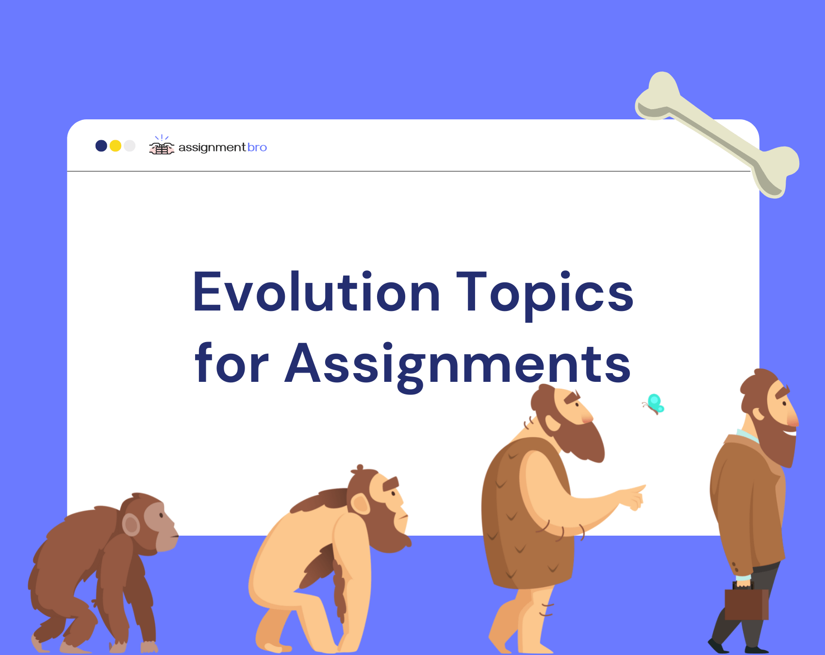 Evolution Assignment Topics